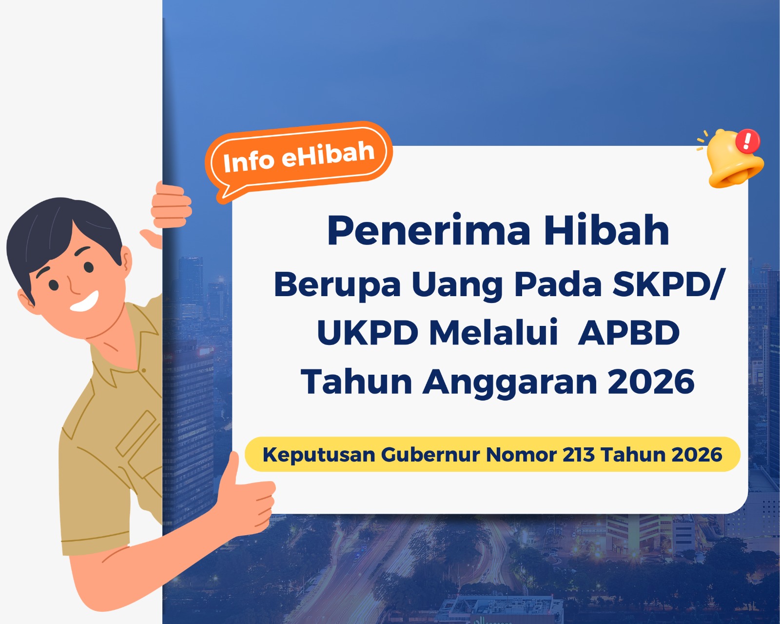 Penerima Hibah Berupa Uang Pada SKPD/UKPD Melalui  APBD Tahun Anggaran 2026